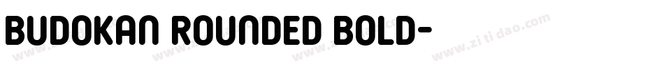 Budokan Rounded Bold字体转换